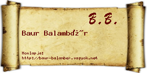 Baur Balambér névjegykártya